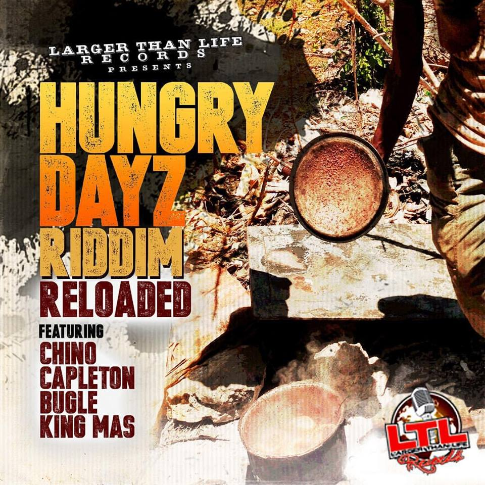 HUNGRY DAYZ RIDDIM RELOADED