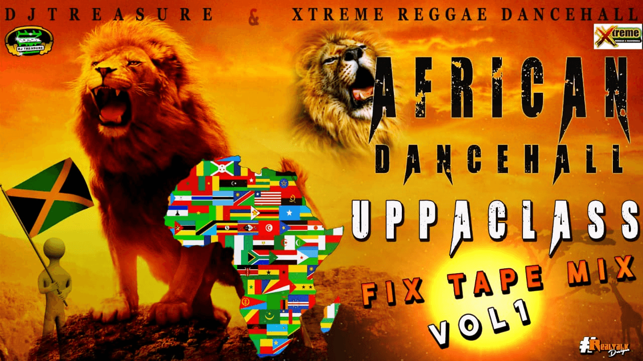 African Dancehall Uppaclass Fixtape