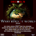 What Kind of World Riddim