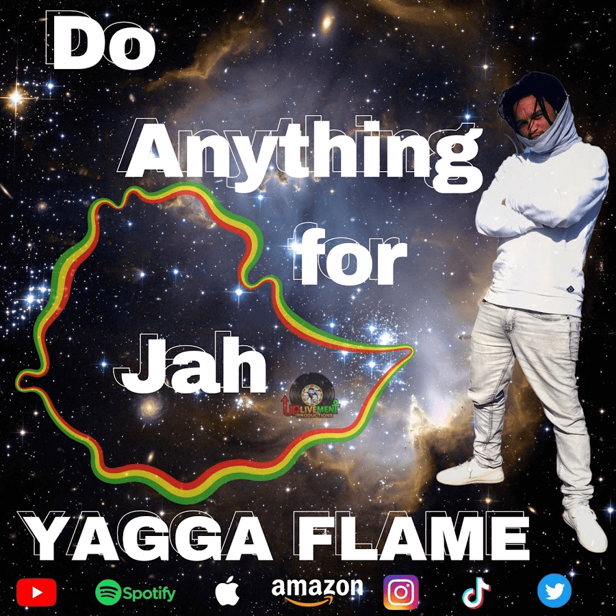 Yagga Flame - Do Anything For Jah