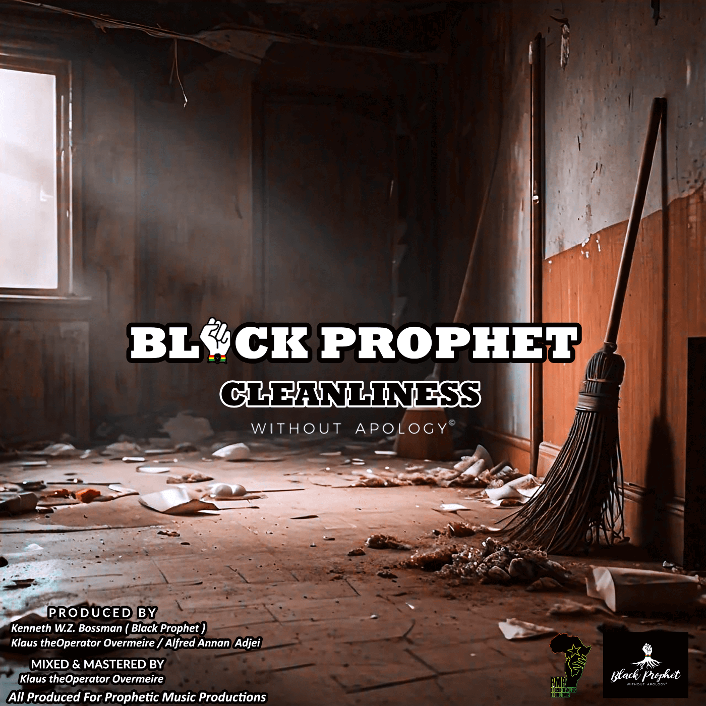 Black Prophet - Cleanliness Without Apology