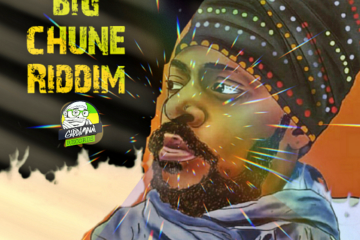 Big Chune Riddim