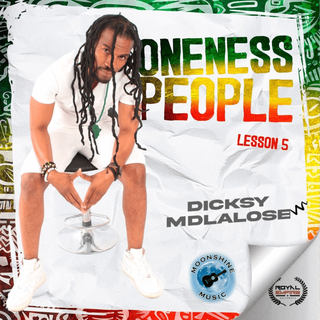 Dicksy Mdlalose - Oneness People Lesson 5