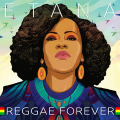 Etana Reggae Forever