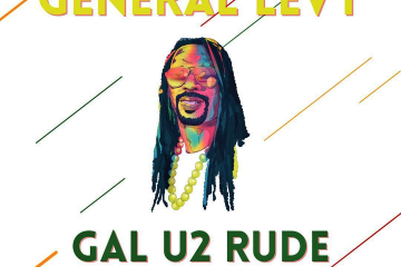 General Levy - Gal U2 Rude