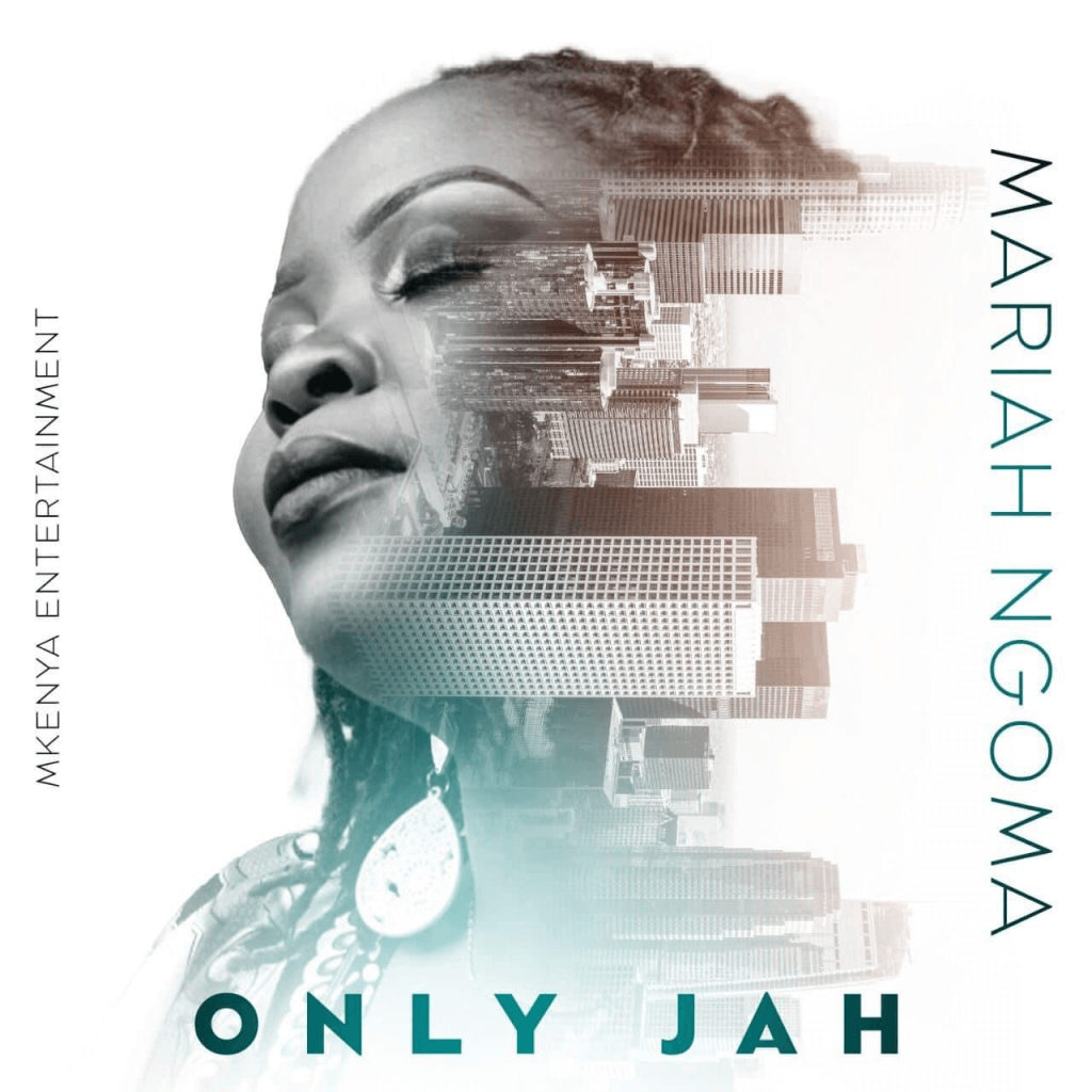 Mariah Ngoma - Only Jah