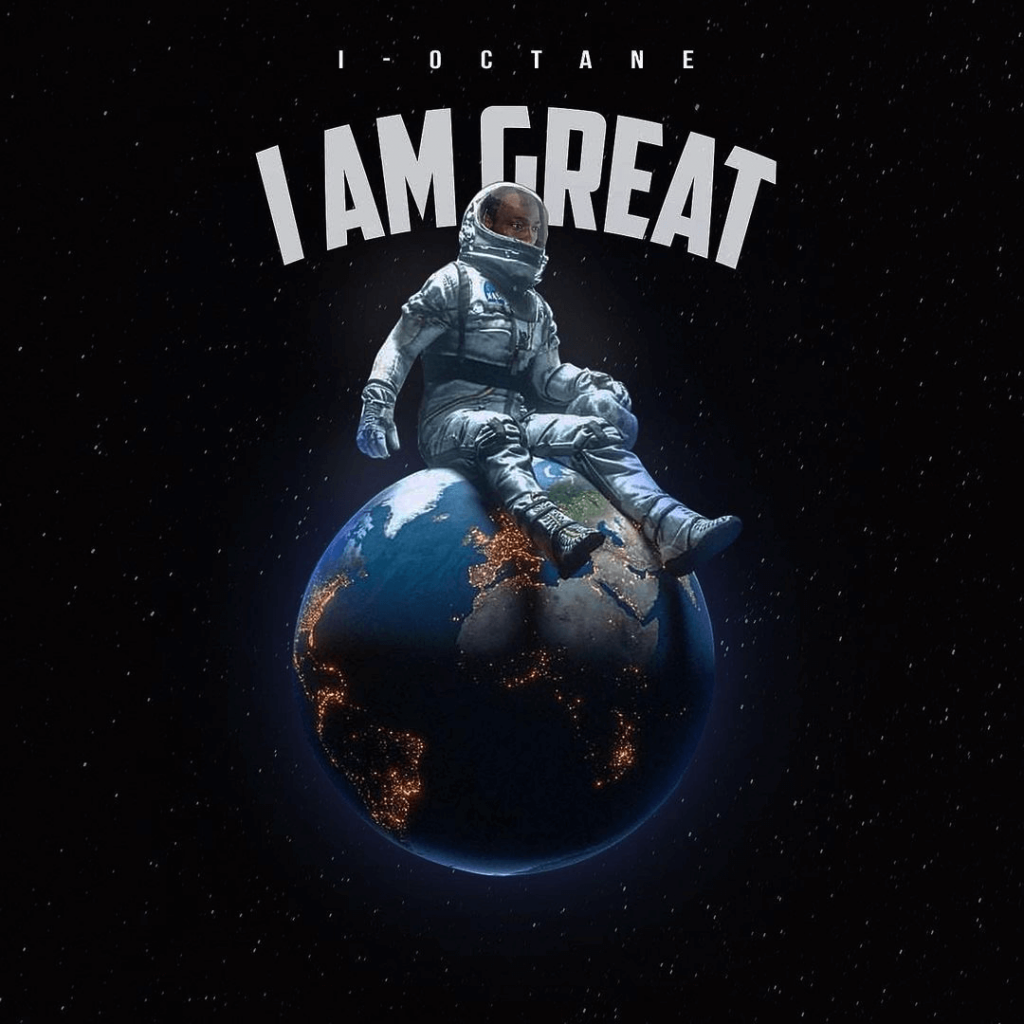 I Octane - I am Great