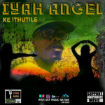 Iyah Angel - Ke ithutile