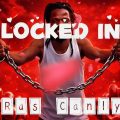 Locked In - Ras Canly
