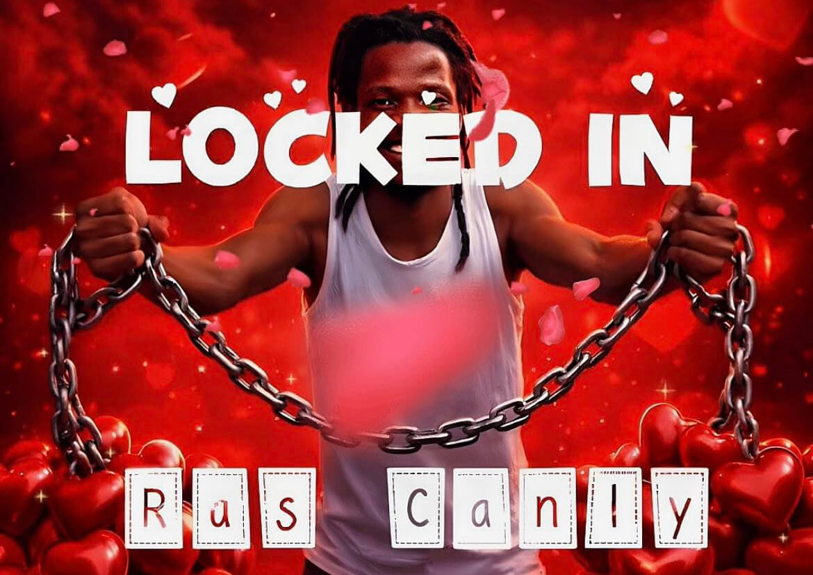 Locked In - Ras Canly
