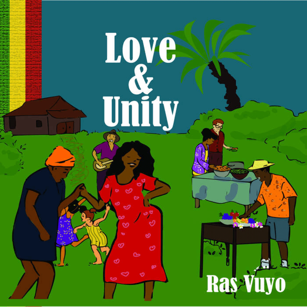 Ras Vuyo - Love and Unity Album