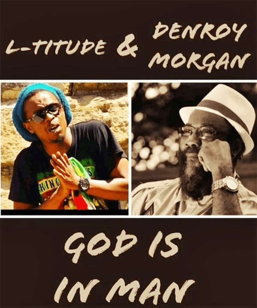 L'titude x Denroy Morgan - God is in Man