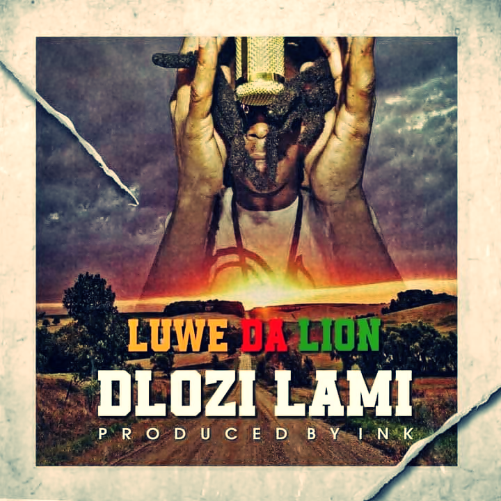Luwe Da Lion - Dlozi Lami