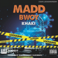 Madd Bwoy Khaki - Rules and Laws Lockdung