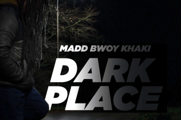 Madd Bwoy Khaki - Dark Place