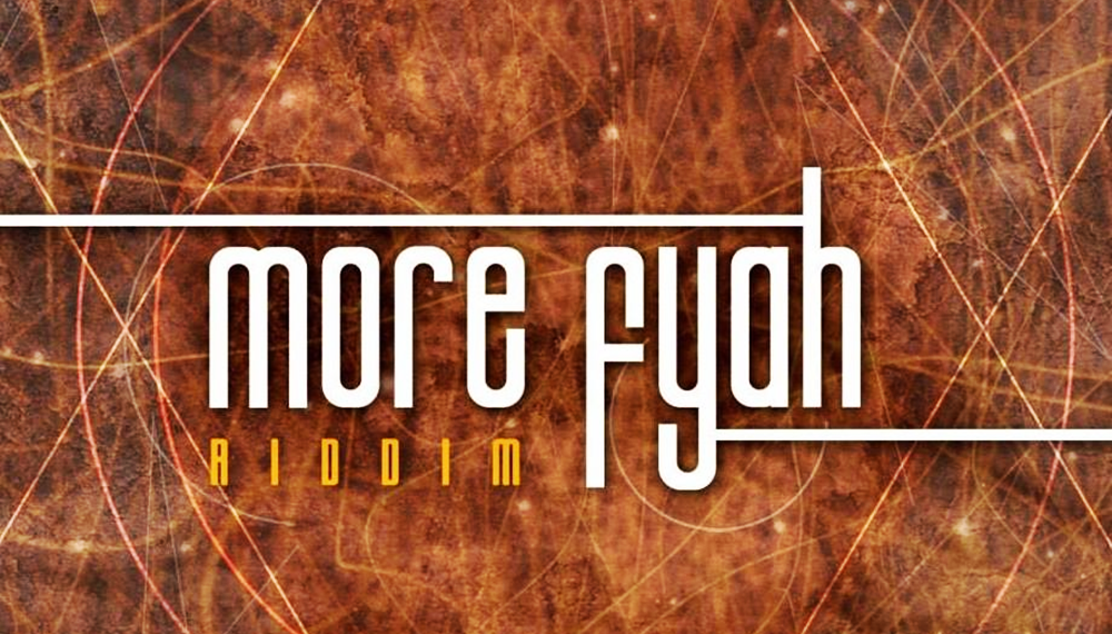 More Fyah Riddim
