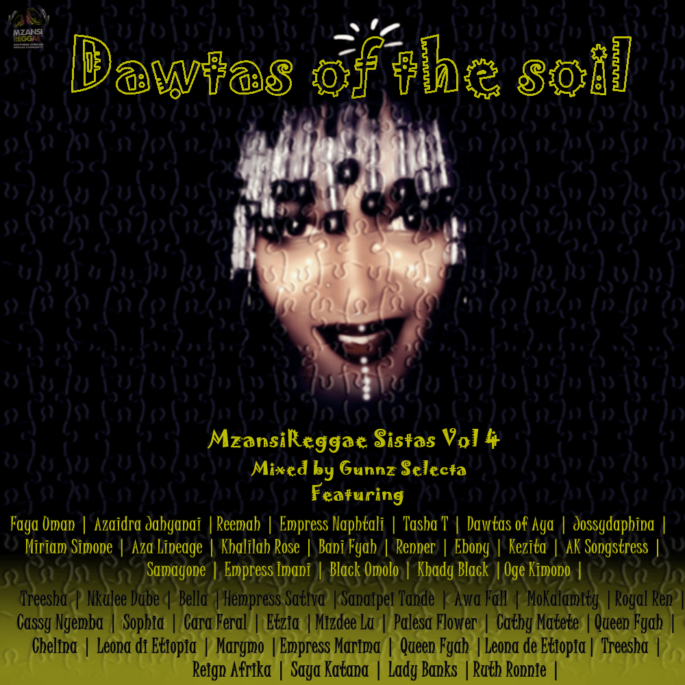 Mzansi Reggae Sistas Vol 4 - Dawtas of the Soil