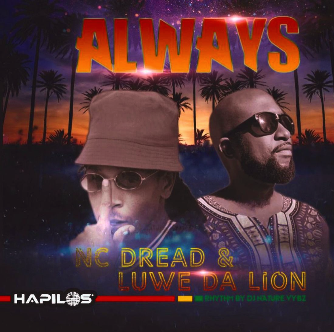 Luwe Da Lion Ft. NC Dread - Always