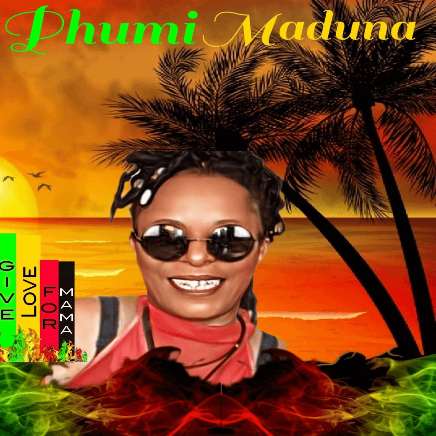 Phumi Maduna - Give Love For Mama