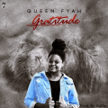 Queen Fyah - Gratitude