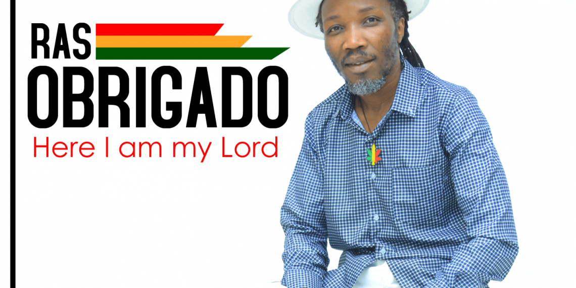 Ras Obrigado - Here I am Lord