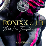 Ronixx & J.B - Hold Me Tonight