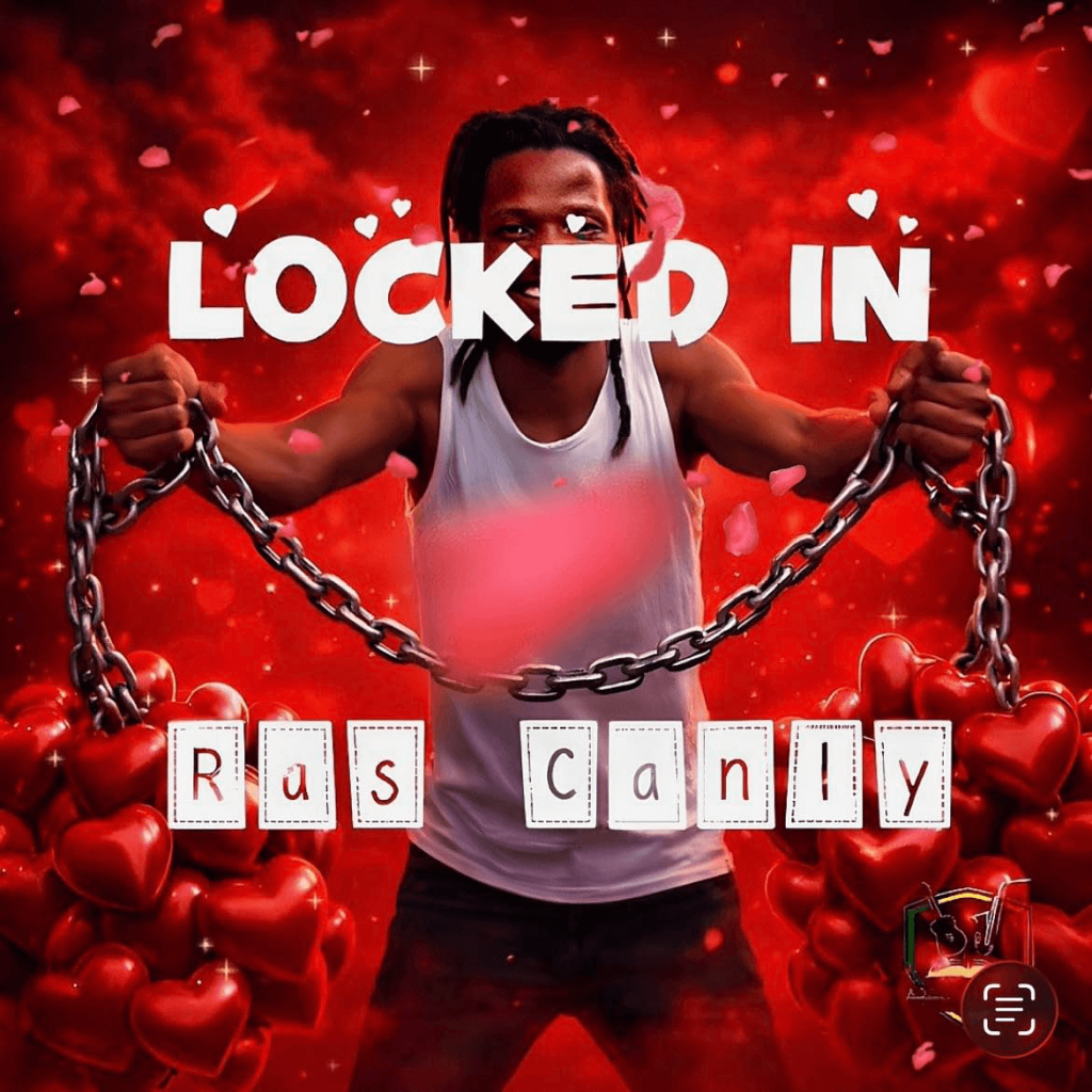 Ras Canly - locked in