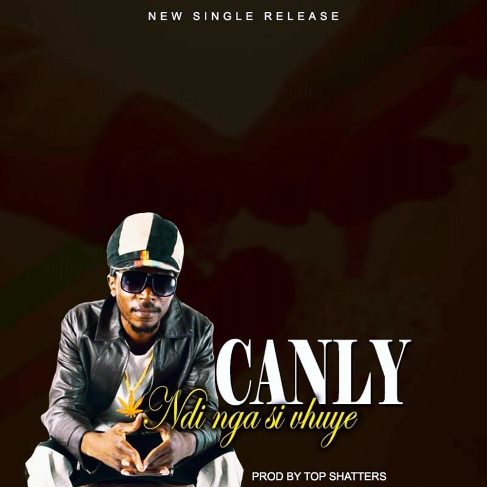 Ras Canly Ndi nga si vhuye