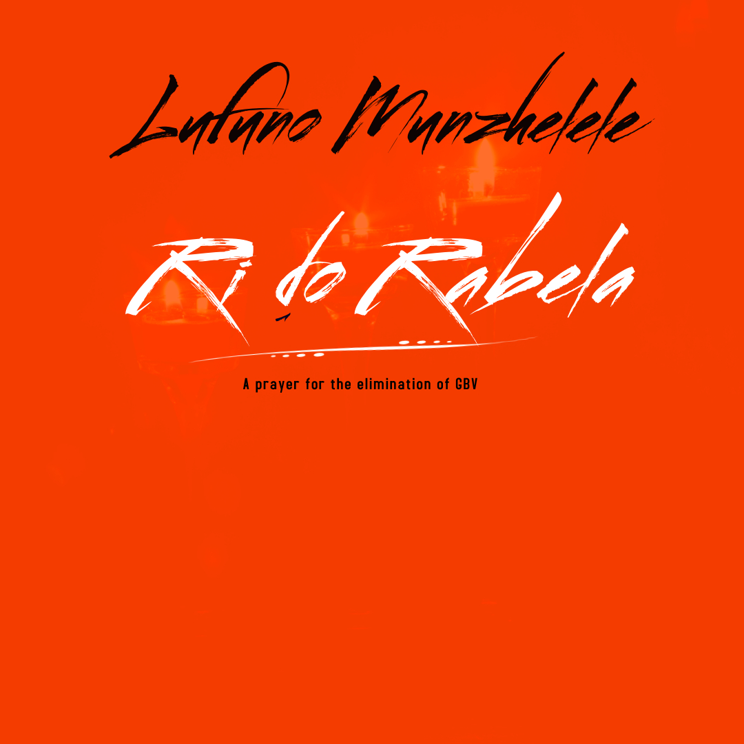 Ri Do Rabela - Lufuno Munzhelele