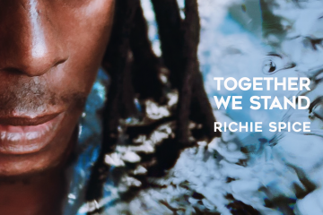 Richie Spice - Together We Stand