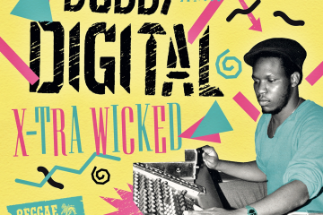 Bobby Digital - X-tra wicked