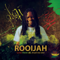 Rooijah - Love Them All Trust No One
