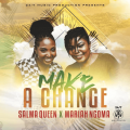 Salma Queen X Mariah Ngoma - Make A Change