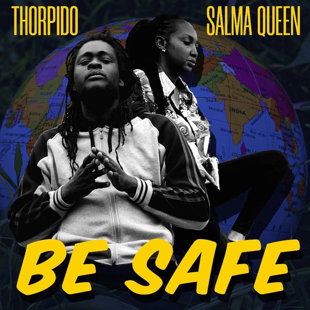Thorpido and Salma Queen - Be Safe