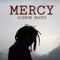 Gideon Roots - Mercy