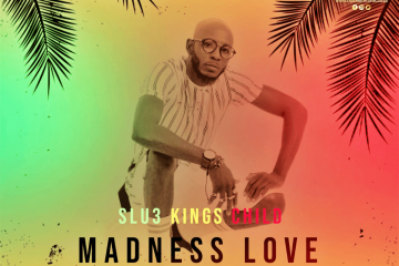 Slu3 Kings Child - Madness Love