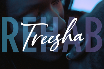 Treesha - Rehab
