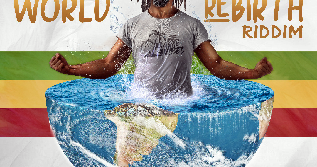 World Rebirth Riddim contest