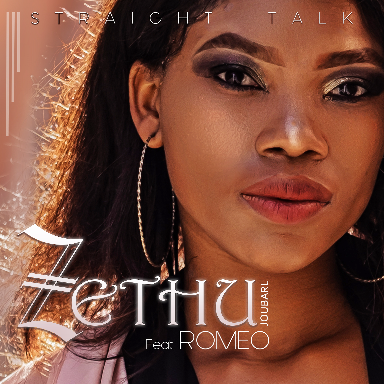 ZETHU JOUBARL STRAIGHT TALK FT ROMEO