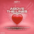 Above The Lines Riddim -