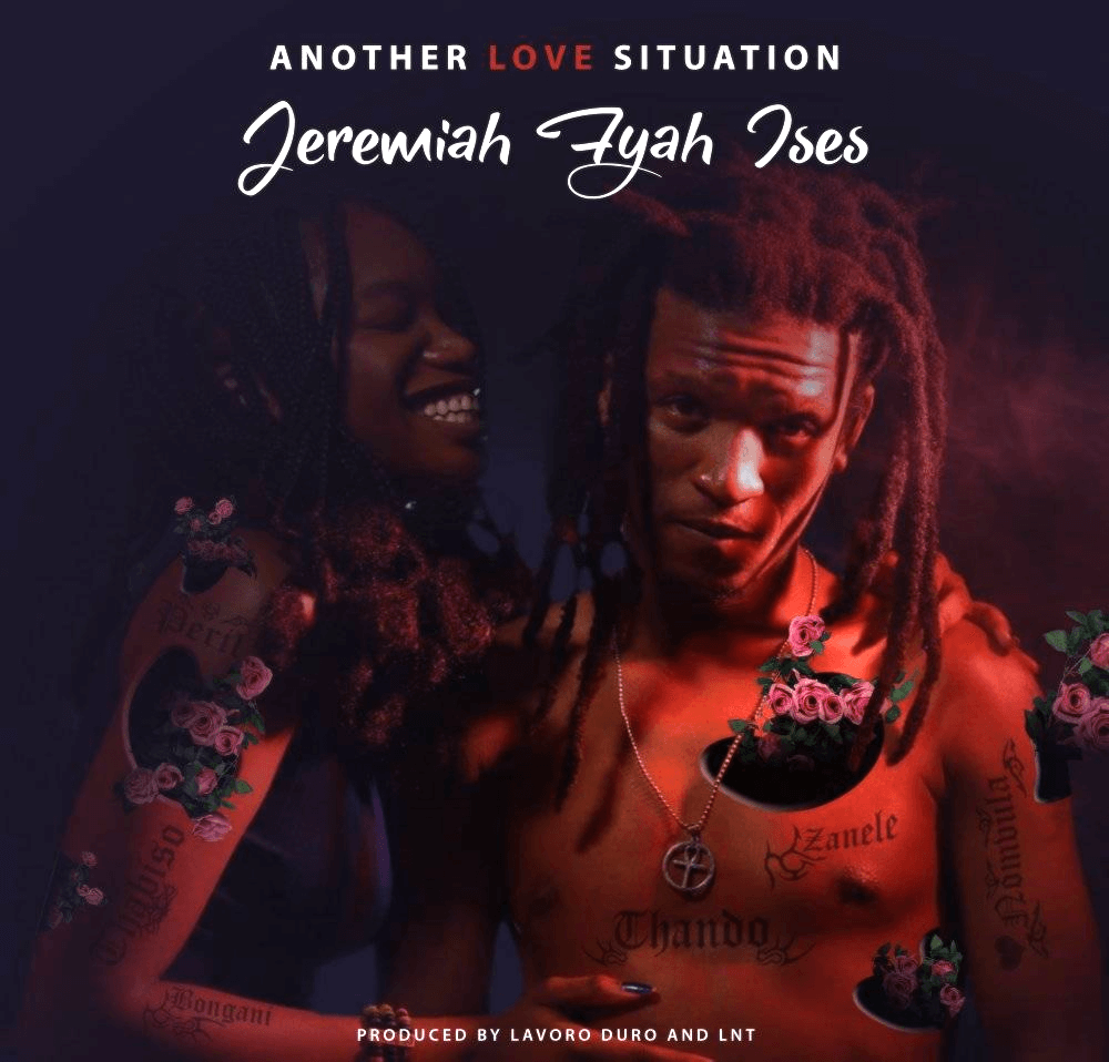 Another Love Situation - Jeremiah Fyah Ises