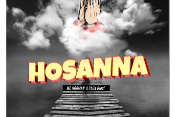 MC Norman X Phila Dlozi - Hosanna