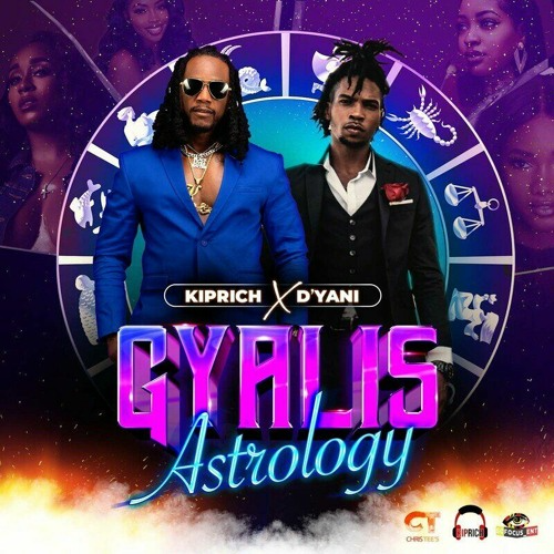 Kiprich x D'yani - Gyalis Astrology