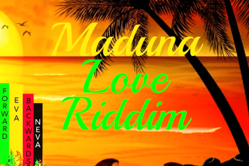 Maduna Love Riddim