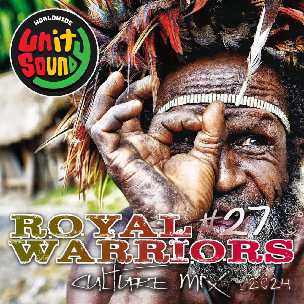 Unity Sound Royal Warriors Culture Mix