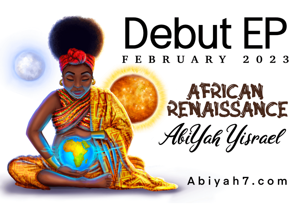 Abiyah Yisrael - African Renaissance